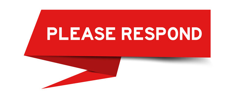 Paper speech banner with word please respond in red color on white background